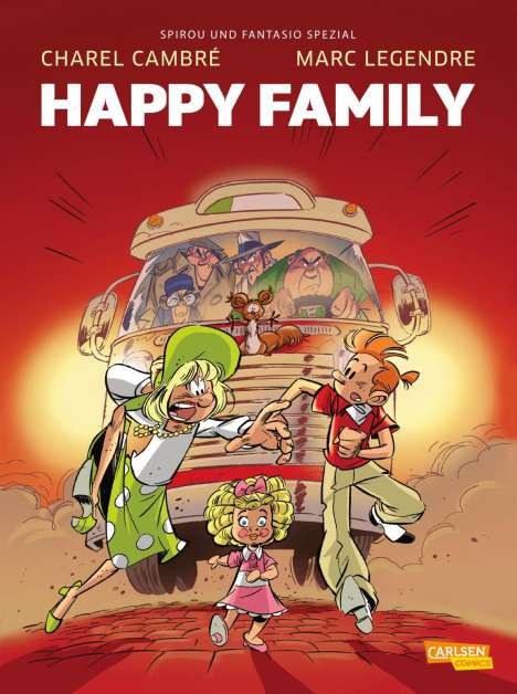 Marc Legendre: Spirou und Fantasio Spezial 35: Happy Family, Buch