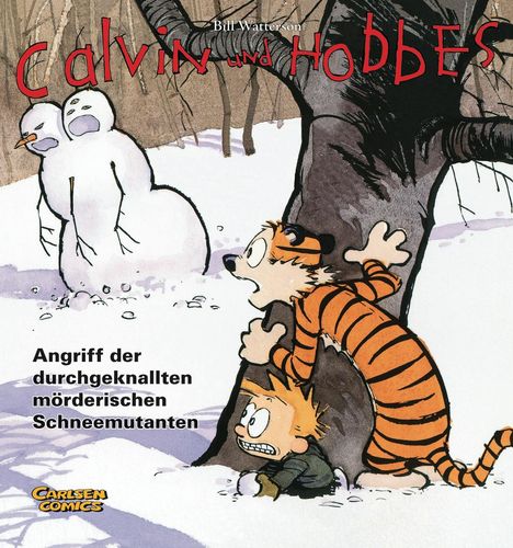 Bill Watterson: Calvin &amp; Hobbes 07 - Angriff der durchgeknallten mörderischen Schneemutanten, Buch