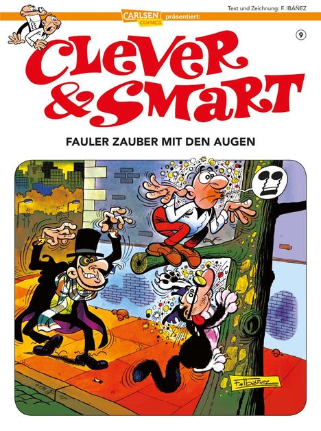 Francisco Ibáñez: Clever &amp; Smart 9: Fauler Zauber mit den Augen, Buch