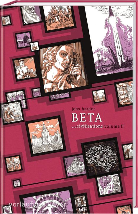 Jens Harder: Beta ...civilisations (Die große Erzählung 3), Buch