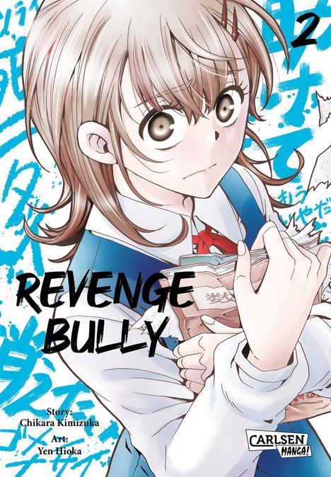 Chikara Kimizuka: Revenge Bully 2, Buch