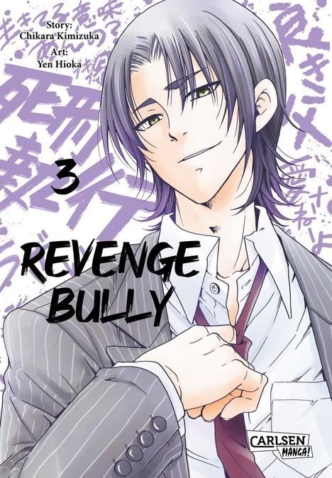 Chikara Kimizuka: Revenge Bully 3, Buch