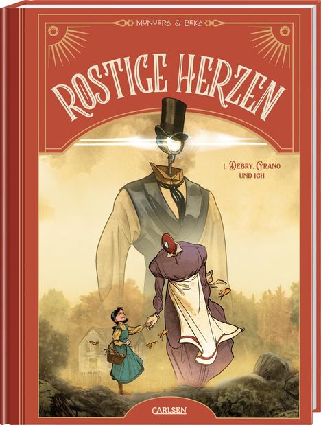 Beka: Rostige Herzen 1: Debry, Cyrano und ich, Buch