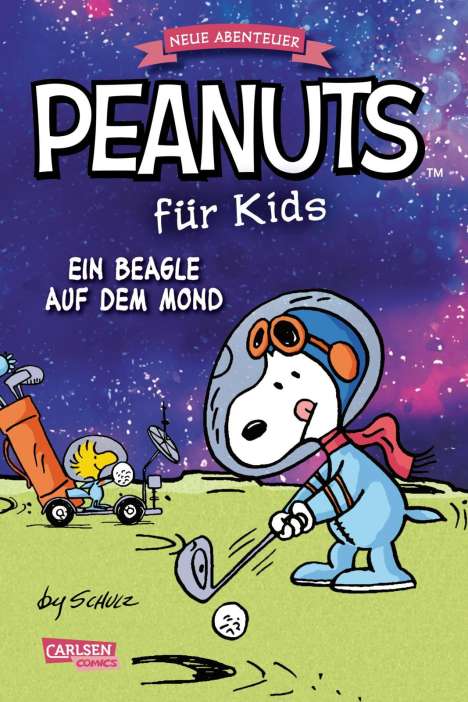Charles M. Schulz: Peanuts für Kids - Neue Abenteuer 1: Ein Beagle auf dem Mond, Buch