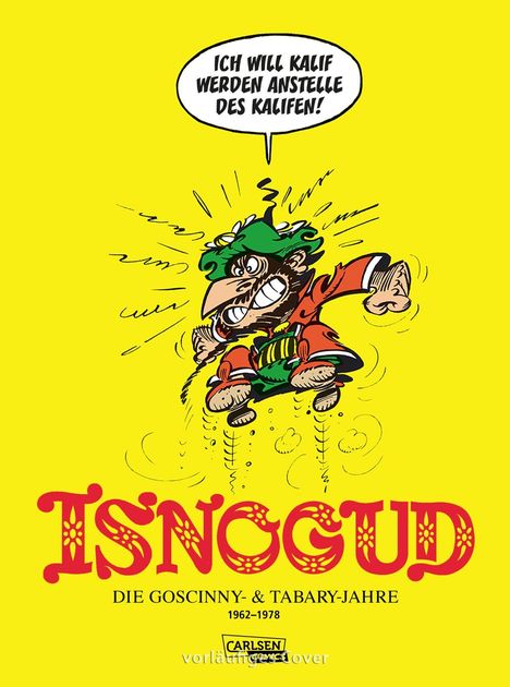 René Goscinny: Isnogud Collection: Die Goscinny- und Tabary-Jahre 1962-1978, Buch