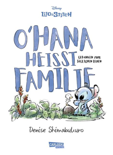 Denise Shimabukuro: Lilo &amp; Stitch: O'hana heißt Familie, Buch