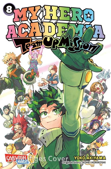 Kohei Horikoshi: My Hero Academia - Team Up Mission 8, Buch
