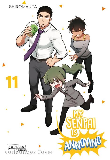 "SHIROMANTA", "11", "MY SENPAI IS ANNOYING". Illustration: drei Personen, eine trinkt, eine angezogen, eine läuft.