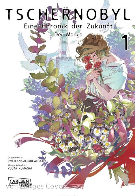 Swetlana Alexijewitsch (geb. 1948): Tschernobyl - Eine Chronik der Zukunft: Der Manga 1, Buch