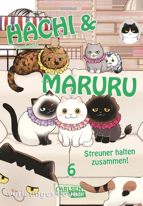 „Hachi & Maruru“, „Streuner halten zusammen!“, „6“. Fünf Katzen tragen bunte Halskrausen in einer gemütlichen Umgebung.