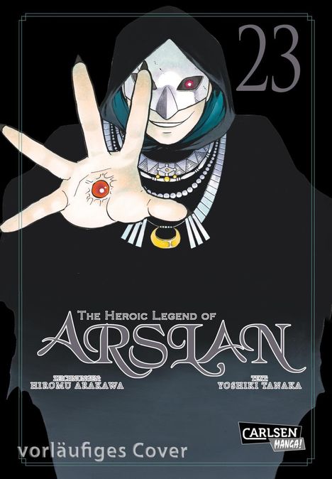 „The Heroic Legend of Arslan 23“. Person mit Maske, Kapuze, hebt Hand mit rotäugigem Symbol.