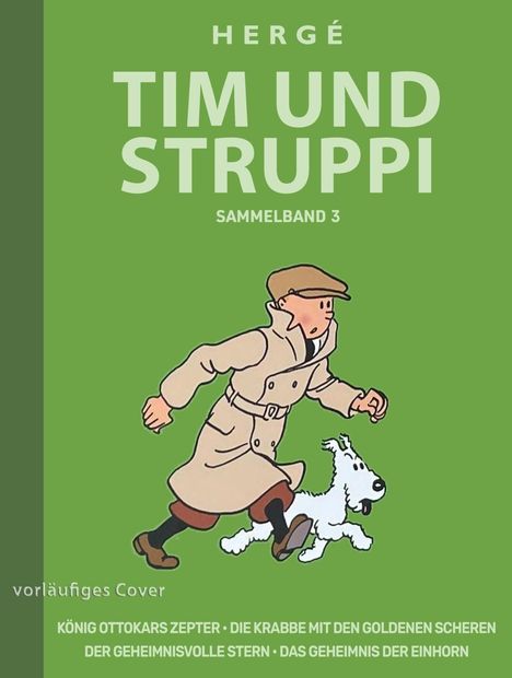 Titel: "Tim und Struppi Sammelband 3". Eine Illustration zeigt Tim im Trenchcoat, der mit dem Hund Struppi läuft.