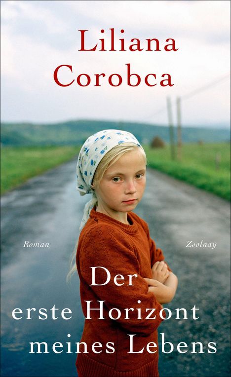 Liliana Corobca: Der erste Horizont meines Lebens, Buch