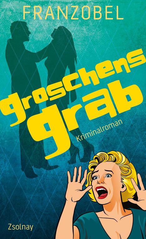 Franzobel: Franzobel: Groschens Grab, Buch