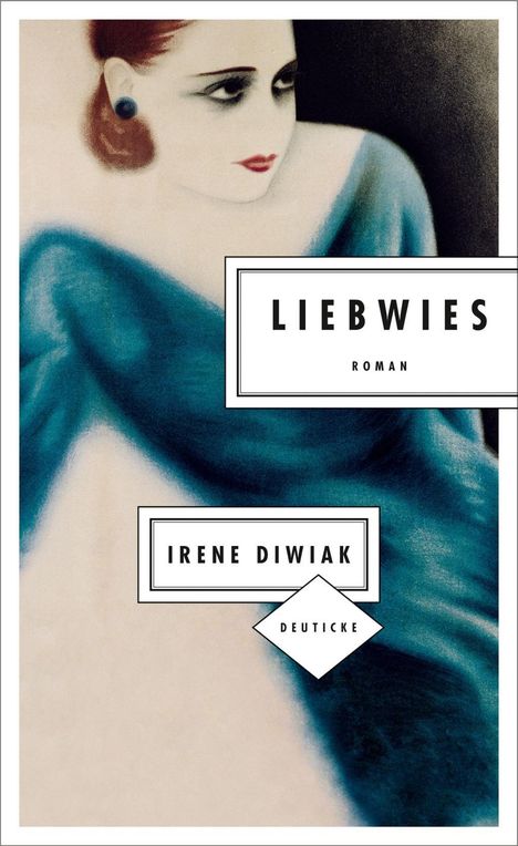 Irene Diwiak: Diwiak, I: Liebwies, Buch