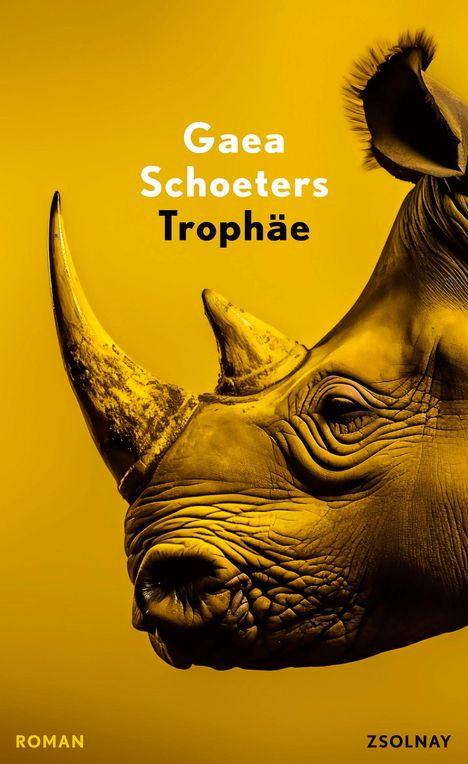 Gaea Schoeters: Trophäe, Buch