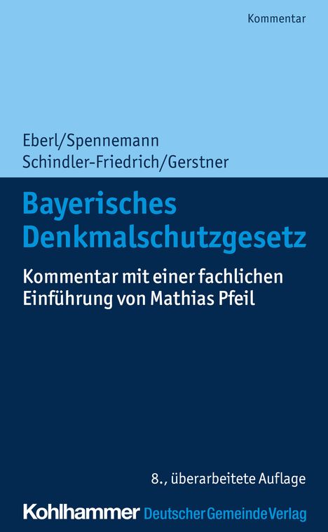 Jörg Spennemann: Spennemann, J: Bayerisches Denkmalschutzgesetz, Buch