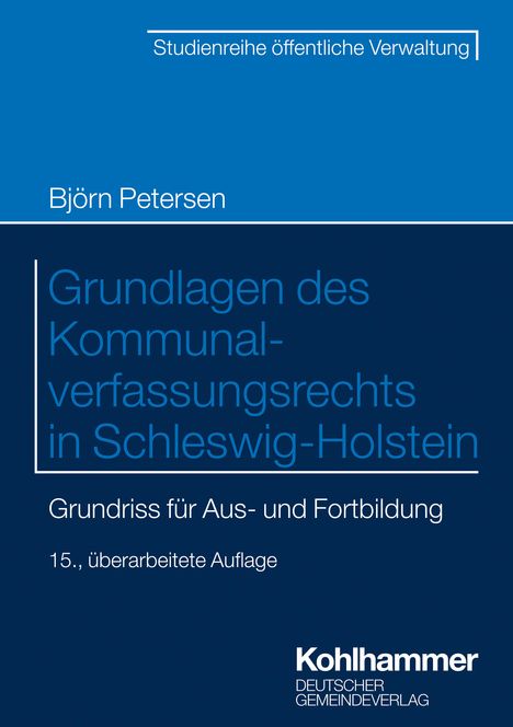 Björn Petersen: Grundlagen des Kommunalverfassungsrechts in Schleswig-Holstein, Buch