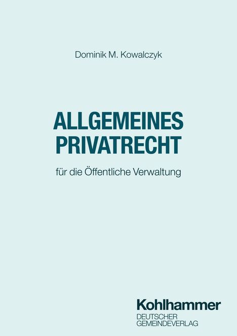 Dominik M. Kowalczyk: Allgemeines Privatrecht, Buch