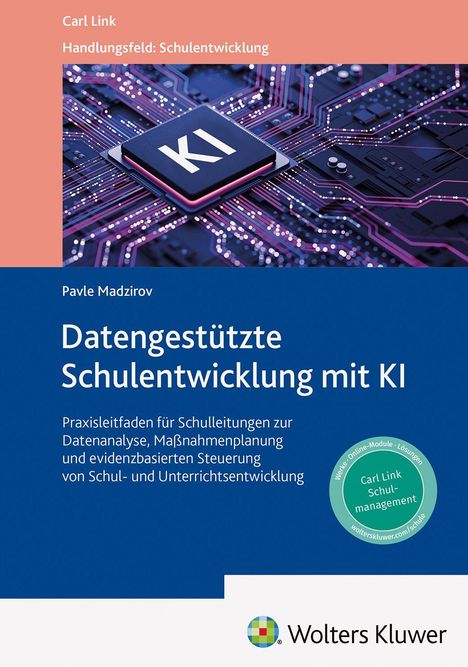 Titel: "Datengestützte Schulentwicklung mit KI". Bild eines Computerchips mit "KI". Wolters Kluwer Logo darunter.