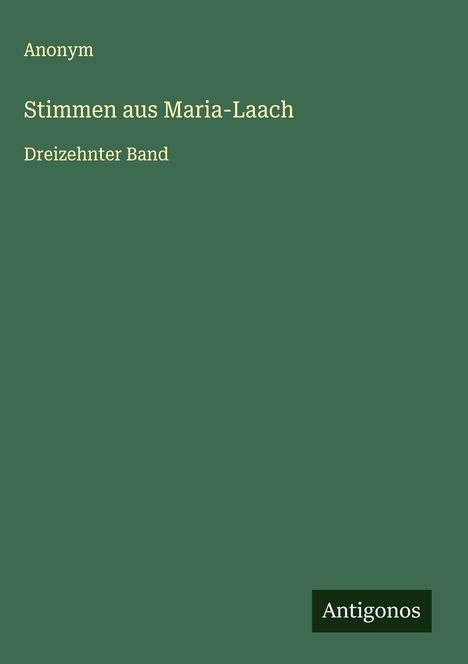 Anonym: Stimmen aus Maria-Laach, Buch