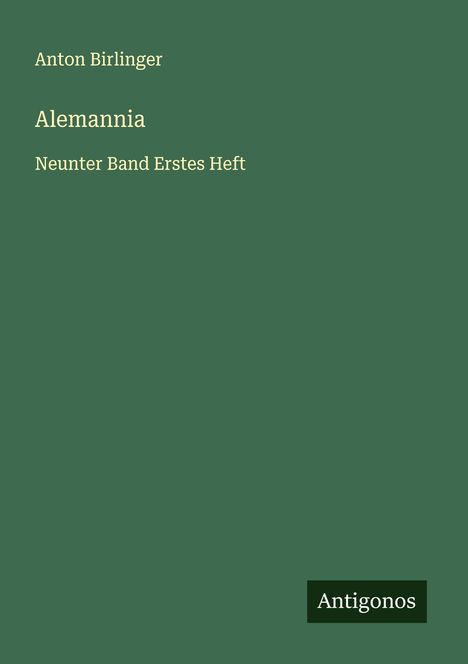 Anton Birlinger: Alemannia, Buch