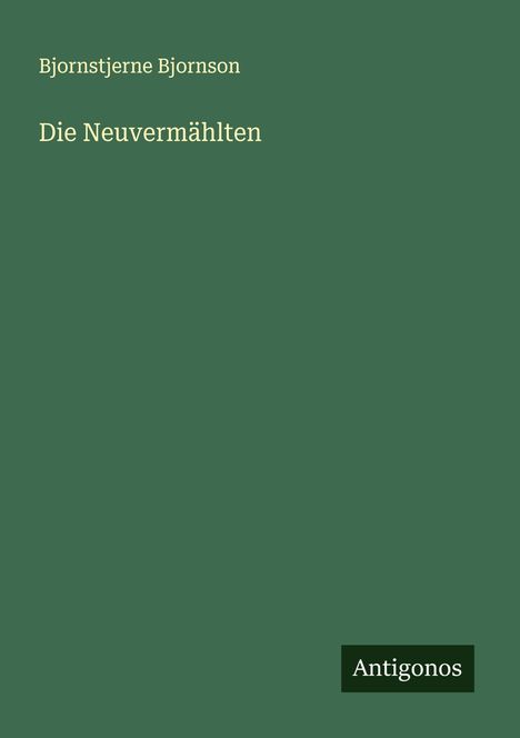 Bjornstjerne Bjornson: Die Neuvermählten, Buch