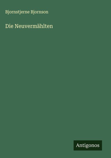 Bjornstjerne Bjornson: Die Neuvermählten, Buch