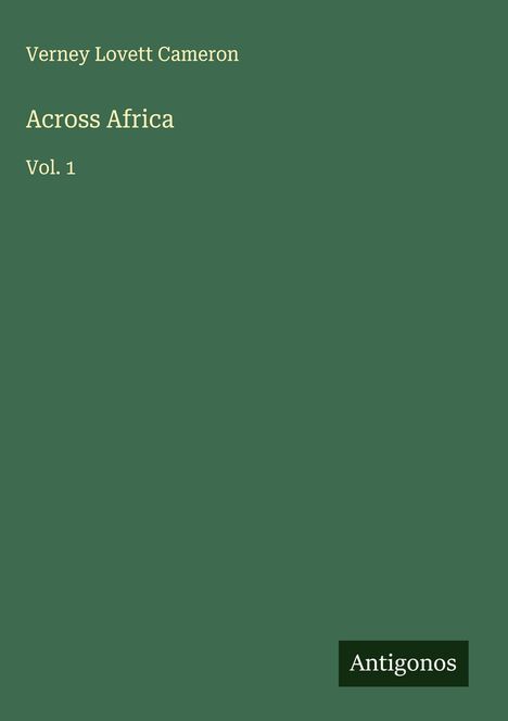 Verney Lovett Cameron: Across Africa, Buch