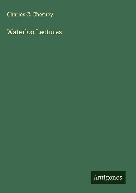 Charles C. Chesney: Waterloo Lectures, Buch