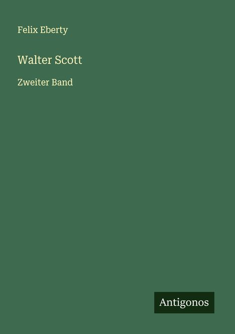 Felix Eberty: Walter Scott, Buch