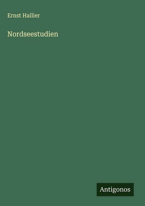 Ernst Hallier: Nordseestudien, Buch
