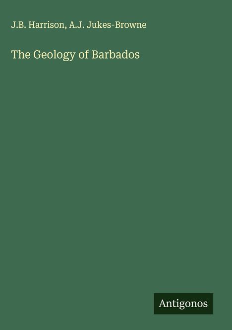 J. B. Harrison: The Geology of Barbados, Buch