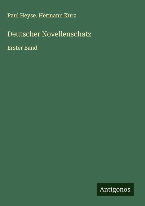 Paul Heyse: Deutscher Novellenschatz, Buch