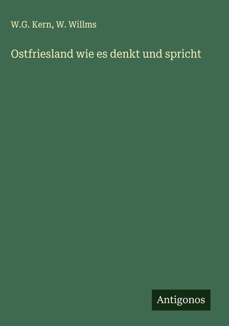 W. G. Kern: Ostfriesland wie es denkt und spricht, Buch