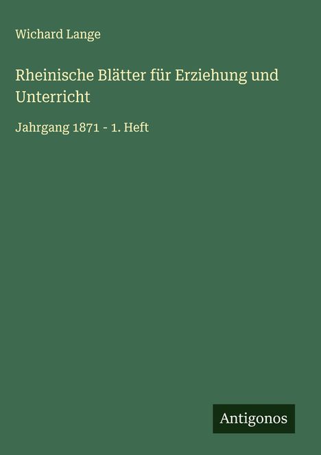 Wichard Lange: Rheinische Blätter für Erziehung und Unterricht, Buch