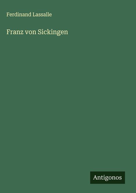 Ferdinand Lassalle: Franz von Sickingen, Buch