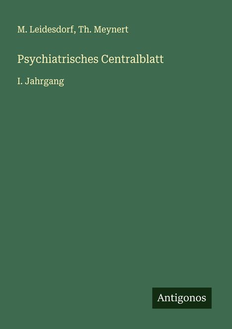 M. Leidesdorf: Psychiatrisches Centralblatt, Buch