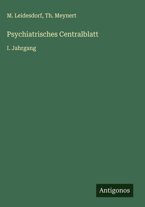 M. Leidesdorf: Psychiatrisches Centralblatt, Buch