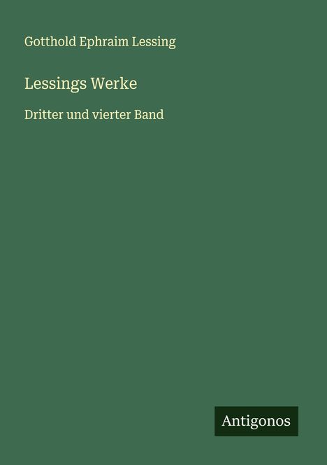 Gotthold Ephraim Lessing: Lessings Werke, Buch