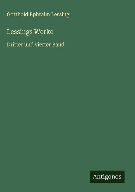 Gotthold Ephraim Lessing: Lessings Werke, Buch