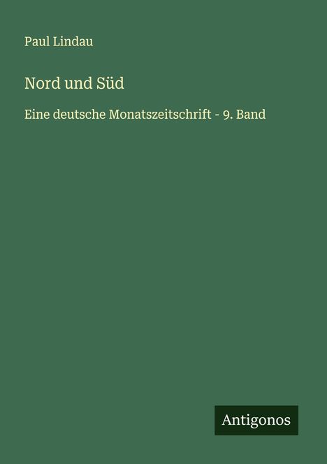 Paul Lindau: Nord und Süd, Buch