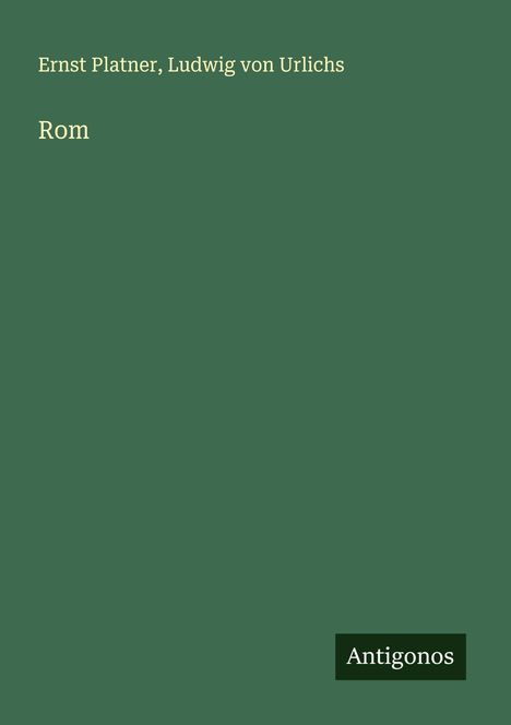 Ernst Platner: Rom, Buch