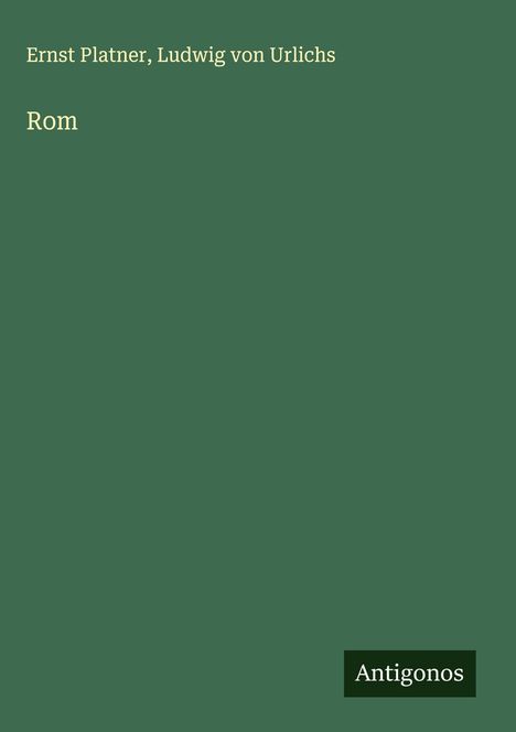 Ernst Platner: Rom, Buch
