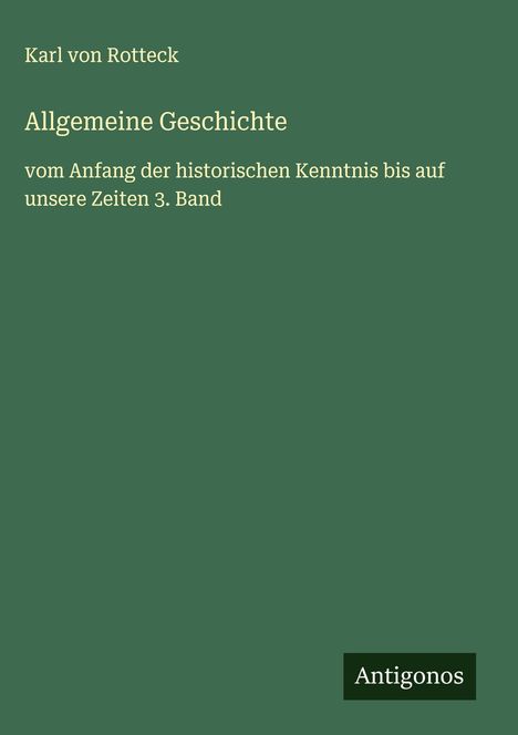 Karl Von Rotteck: Allgemeine Geschichte, Buch