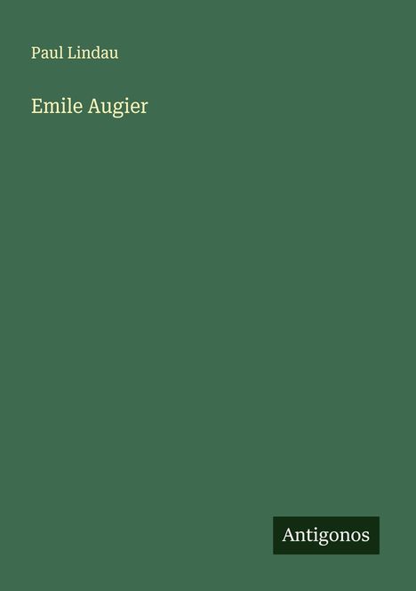 Paul Lindau: Emile Augier, Buch
