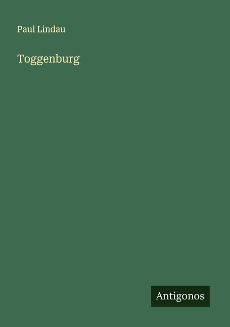 Paul Lindau: Toggenburg, Buch