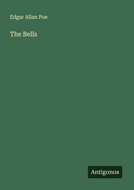 Edgar Allan Poe: The Bells, Buch