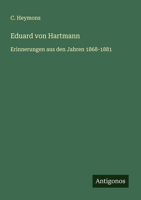 C. Heymons: Eduard von Hartmann, Buch
