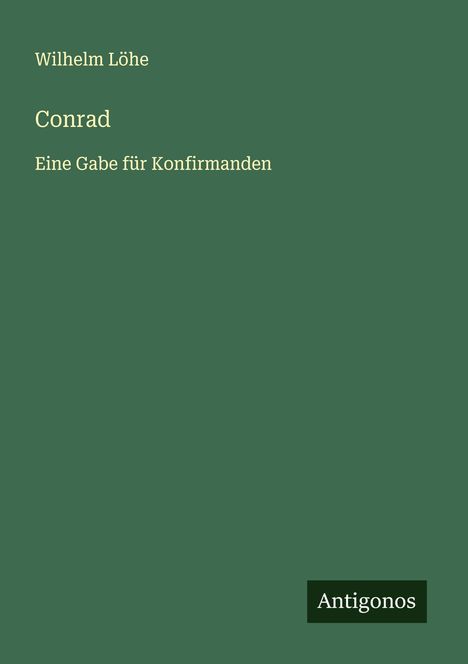 Wilhelm Löhe: Conrad, Buch